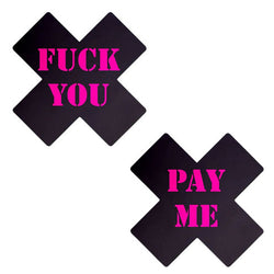 Plus X: Black with Pink 'Fuck You, Pay Me' Cross Nipple Pasties